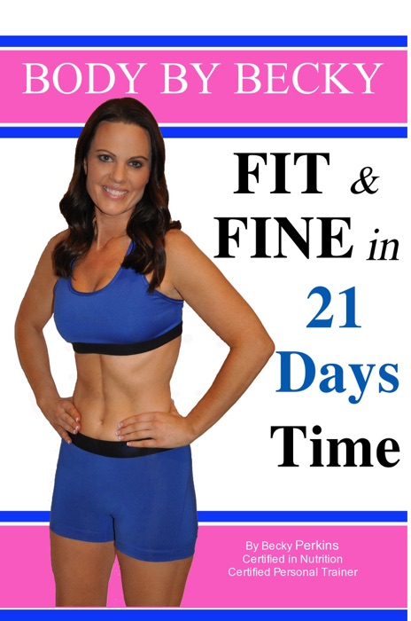 Fit & Fine in 21 Days Time
