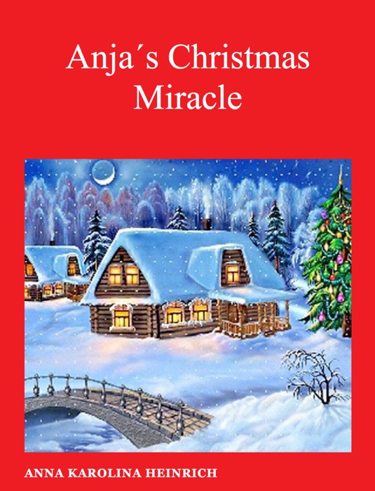 Anja´s Christmas Miracle