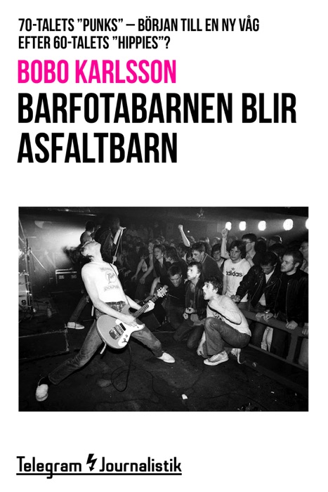 Barfotabarnen blir asfaltbarn
