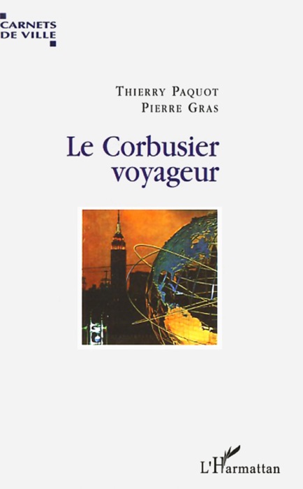 Le Corbusier voyageur