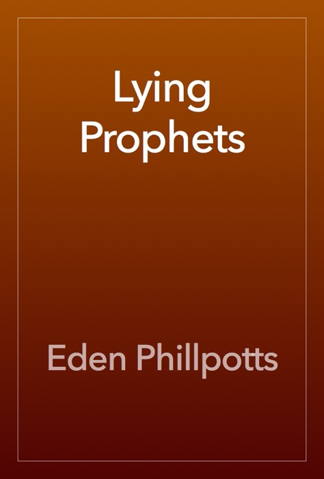 Lying Prophets