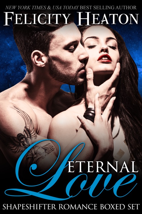 Eternal Love: Shapeshifter Romance Boxed Set