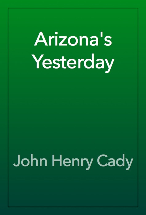 Arizona's Yesterday