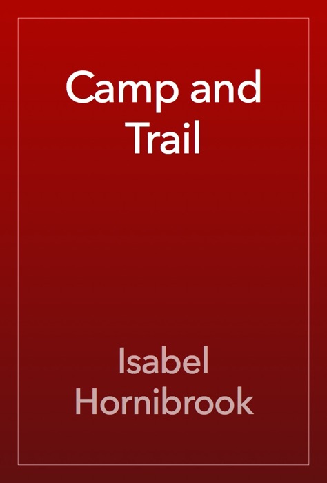 Camp and Trail