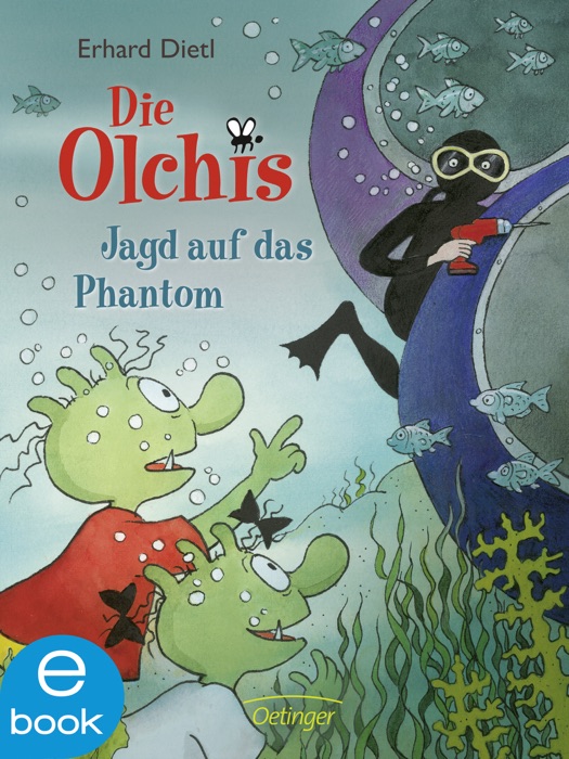 Die Olchis. Jagd auf das Phantom