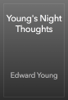 Young's Night Thoughts - Edward Young