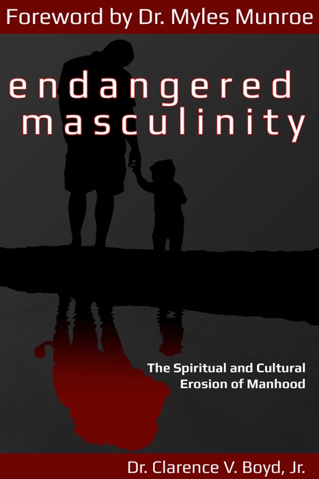 Endangered Masculinity