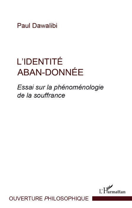 L’identité aban-donnée