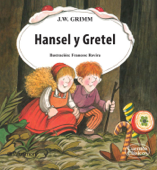 Hansel y Gretel - Los Hermanos Grimm