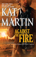 Kat Martin - Against The Fire artwork