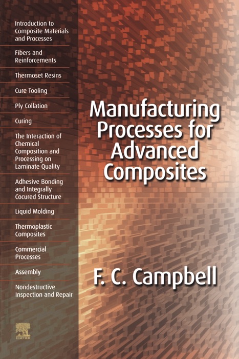 Manufacturing Processes for Advanced Composites