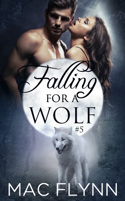 Falling for a Wolf #5