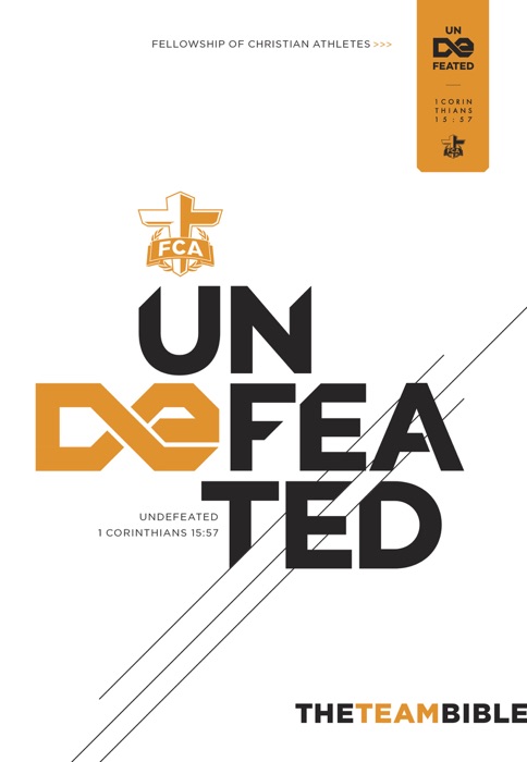 The Team Bible: Undefeated Edition