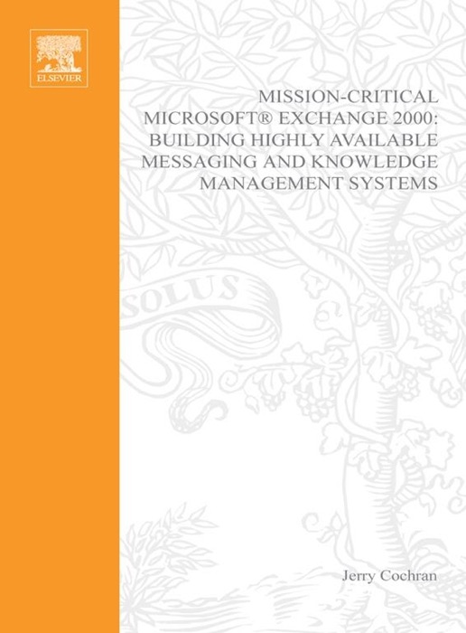 Mission-Critical Microsoft® Exchange 2000