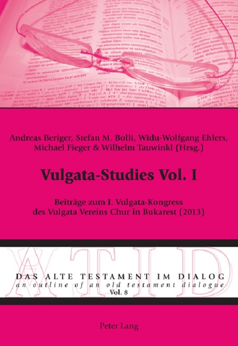 Vulgata-Studies Vol. I