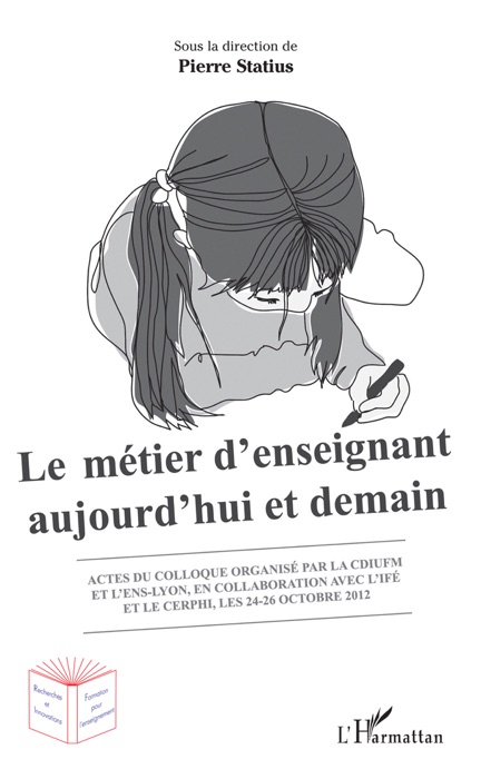 Le métier d'enseignant aujourd'hui et demain