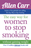 Allen Carr's Easy Way for Women to Stop Smoking - Allen Carr