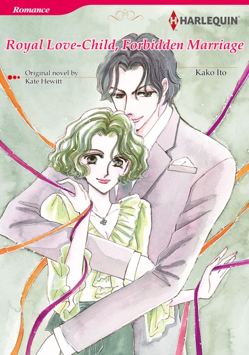 Royal Love-Child, Forbidden Marriage (Harlequin Comics)