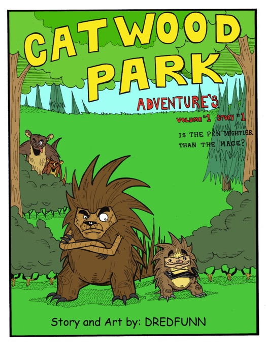 Cat Wood Park Adventures: Is the Pen Mightier Than the Mace?