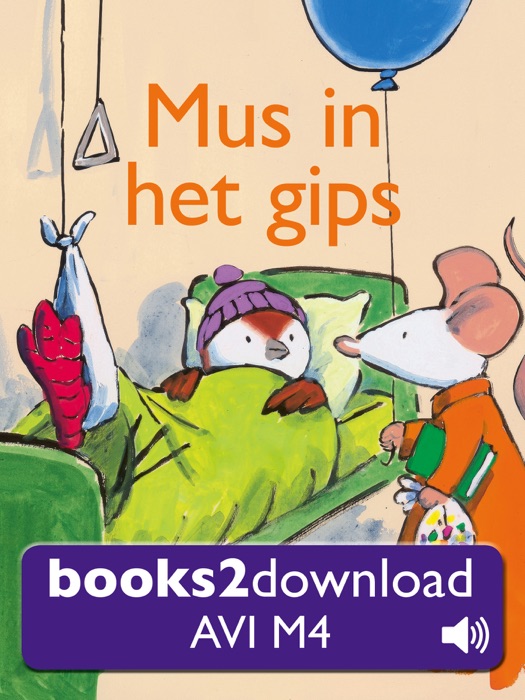 Mus in het gips – AVI M4