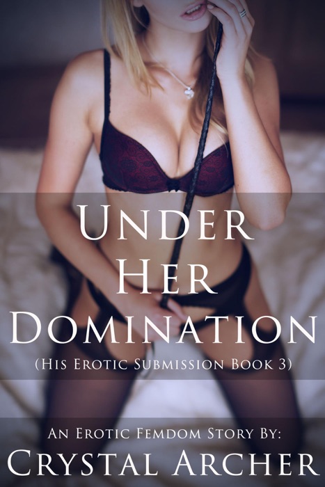 Under Her Domination