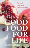 Jane Clarke - Good Food for Life artwork