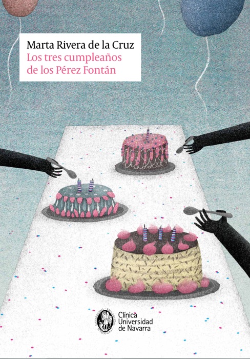 Los tres cumpleaños de los Pérez Fontán