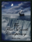 The Flat Earth Conspiracy - Eric Dubay