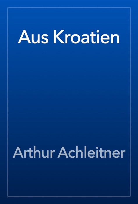 Aus Kroatien