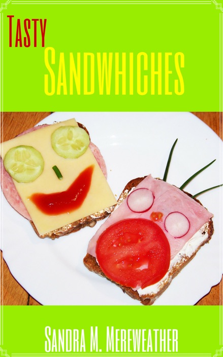 Tasty Sandwiches