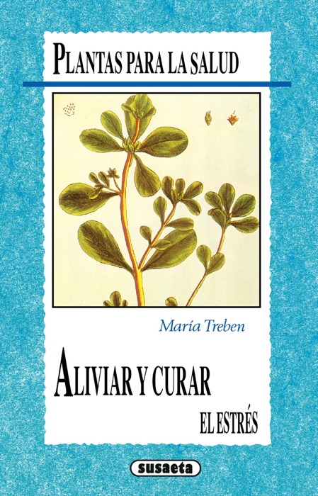 Plantas que curan el estrés