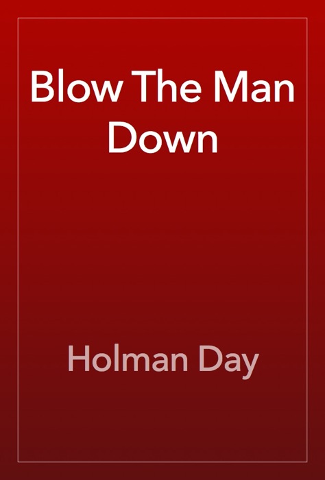Blow The Man Down