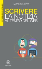 SCRIVERE LA NOTIZIA AL TEMPO DEL WEB - Edizione digitale