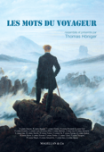 Les mots du voyageur - Thomas Honiger