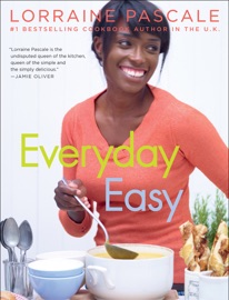 Everyday Easy - Lorraine Pascale