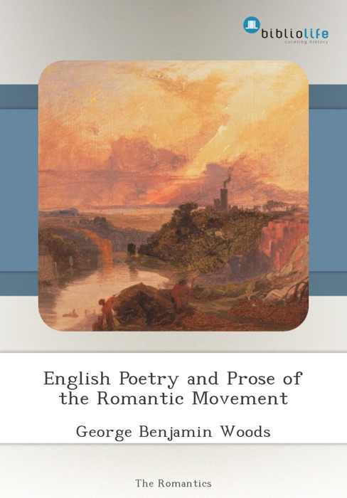 English Poetry and Prose of the Romantic Movement