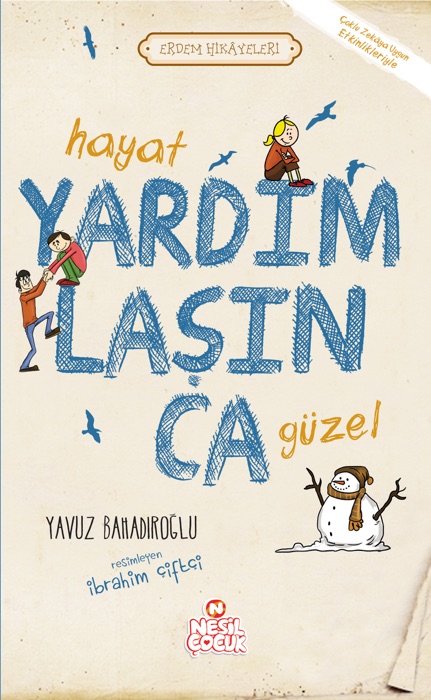 Hayat Yardımlaşınca Güzel