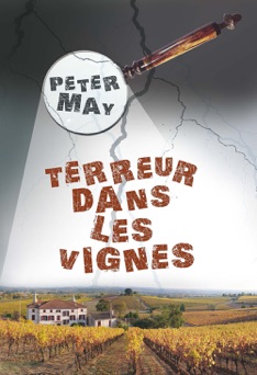 Terreur dans les vignes - Peter May