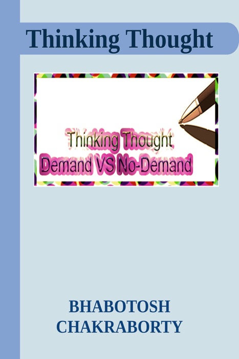 Thinking Thought Demand VS No-Demand