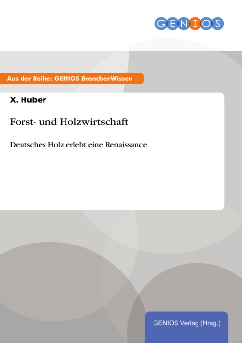 Forst- und Holzwirtschaft