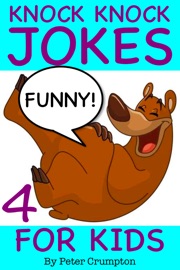 Knock Knock Jokes for Kids - Peter Crumpton
