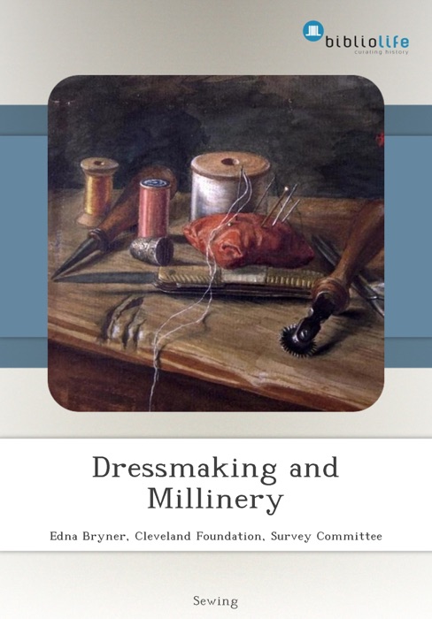 Dressmaking and Millinery