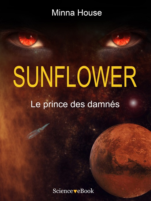 SUNFLOWER - Le prince des damnés