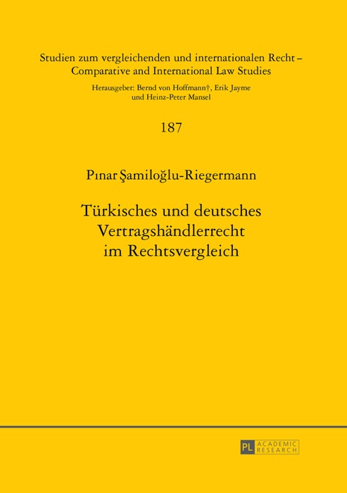 Türkisches und deutsches Vertragshändlerrecht im Rechtsvergleich