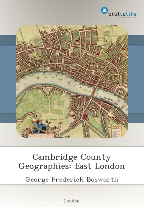 Cambridge County Geographies: East London