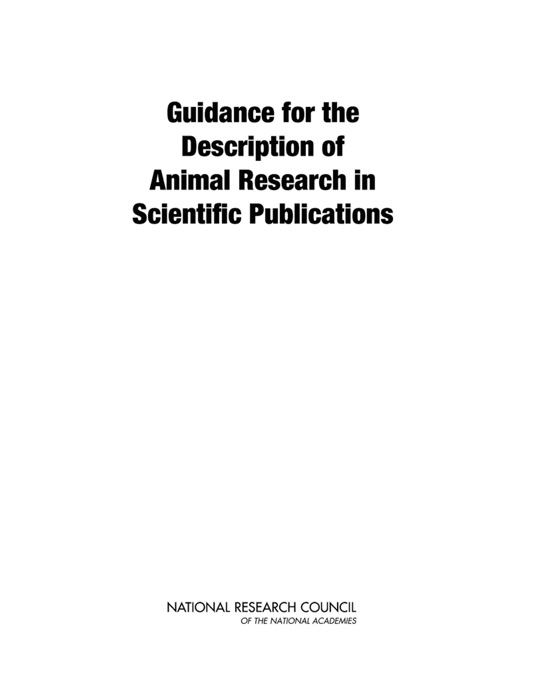 Guidance for the Description of Animal Research in Scientific Publications