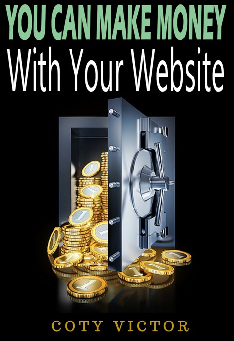 You Can Make Money With Your Website