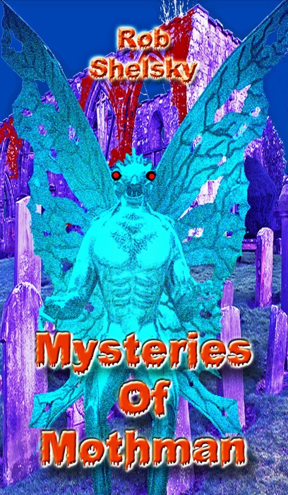 Mysteries Of Mothman