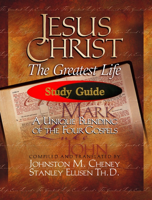 Jesus Christ The Greatest Life - Study Guide