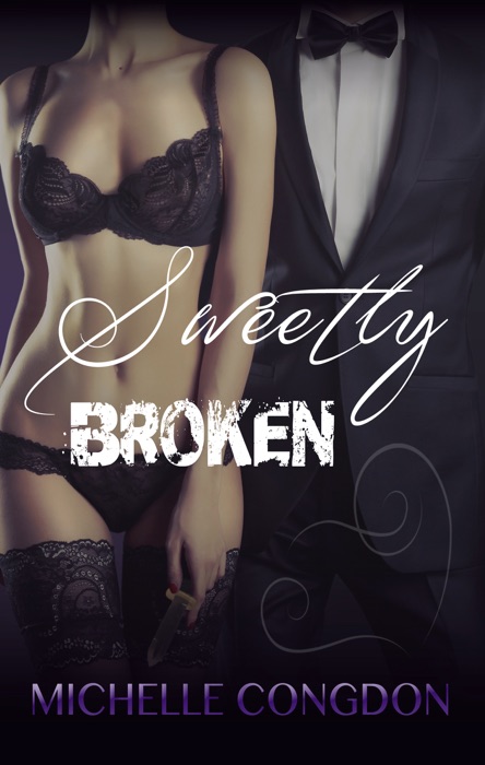 Sweetly Broken